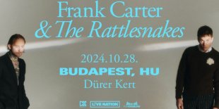 Punk rock új hulláma: Frank Carter & The Rattlesnakes és Kid Kapichi a Dürerben