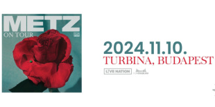 METZ először koncertezik Magyarországon