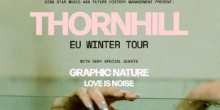 A Thornhill, a Make Them Suffer és a Bury Tomorrow Európában turnézik