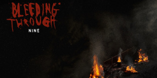 A metalcore-os a Bleeding Through új albummal tér vissza – érkezik a Nine