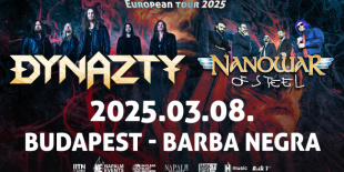 Dynazty és Nanowar Of Steel: Co-Headliner turné érkezik Budapestre!