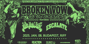 A hardcore legjobbjai egy estén: BROKEN VOW (USA), NO RELIEF (UK), ESCALATE