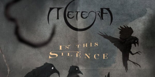 Meteora: In this Silence - Megjelent az új EP trilógia első felvonása