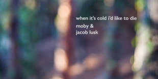 Moby újraértelmezte klasszikusát: megérkezett a „When It’s Cold I’d Like To Die”