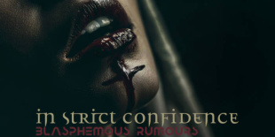 A Depeche Mode ikonikus dala új kontextusban: In Strict Confidence – Blasphemous Rumours