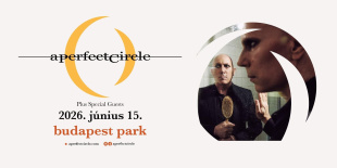 A Perfect Circle a Budapest Parkban: megérkezett a „Starless”, indul az első EU/UK turné nyolc év után