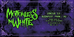 A Motionless In White 2027-ben visszatér Budapestre