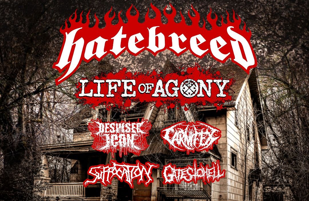 Hatebreed, Life of Agony, Despised Icon, Carnifex, Suffocation, Gates To Hell - Barba Negra