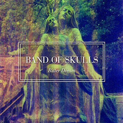 Band of Skulls: új dal, friss lendület – itt a „Bitter Dream”